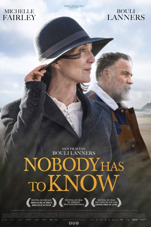 دانلود فیلم Nobody Has to Know – هیچ کس نباید بداند