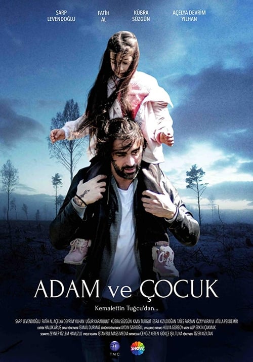 دانلود فیلم Adam ve Çocuk مرد و بچه