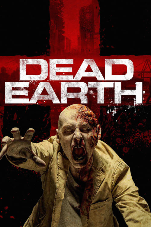 دانلود فیلم Dead Earth – زمین مرده