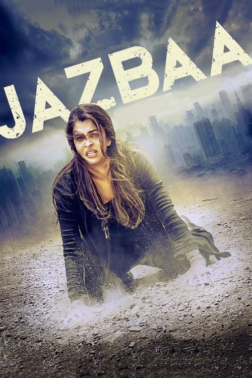 دانلود فیلم Jazbaa – قدرتمند