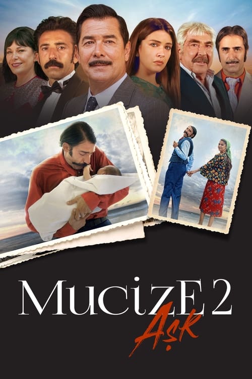 فیلم ترکی MUCİZE 2: AŞK معجزه 2 : عشق