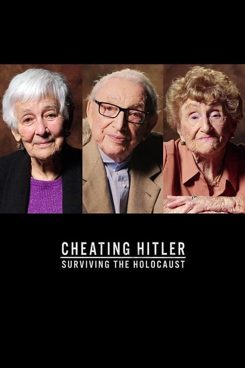 دانلود فیلم Cheating Hitler: Surviving the Holocaust