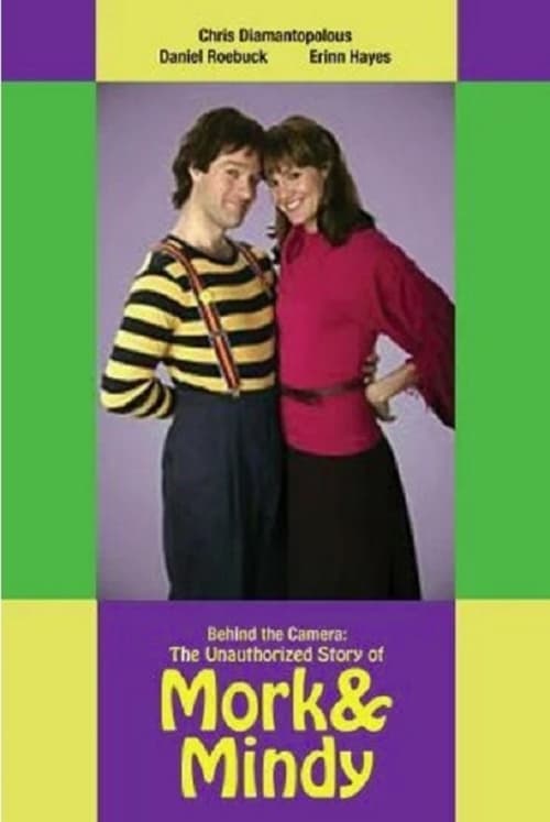 دانلود فیلم Behind the Camera: The Unauthorized Story of ‘Mork & Mindy’