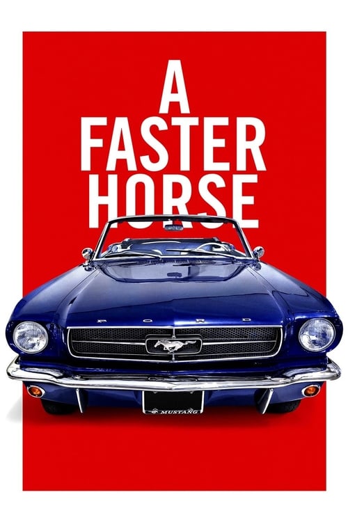 دانلود فیلم A Faster Horse – یک اسب سریعتر