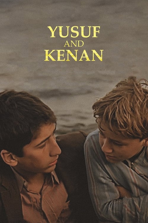 دانلود فیلم Yusuf and Kenan یوسف و کنان